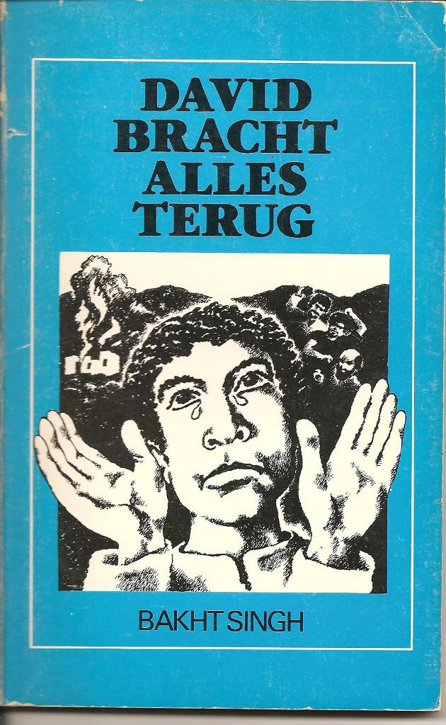 Bakht Singh David bracht alles terug.  (a), Ophalen of Verzenden, Gelezen