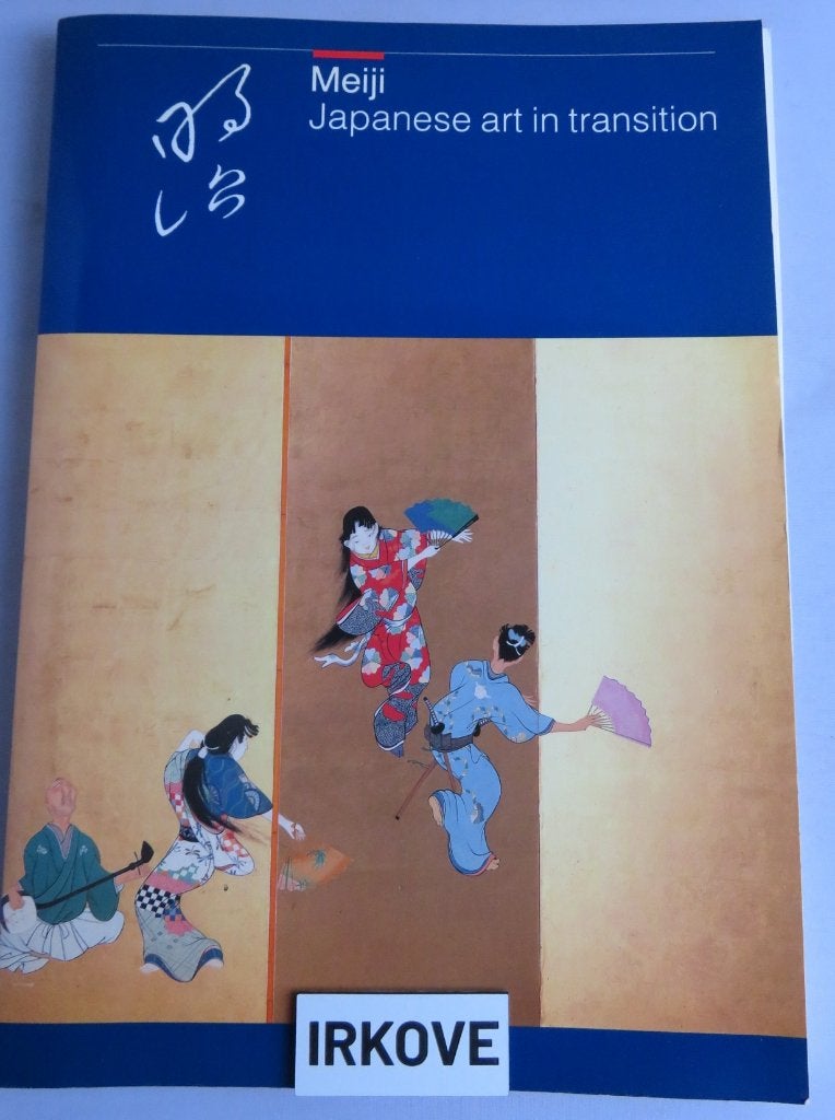 MEIJI JAPANESE ART IN TRANSITION * Haags Gemeentemuseum *, Verzenden, Zo goed als nieuw, Schilder- en Tekenkunst, FRITS SCHOLTEN EN ROBERT SCHAAP