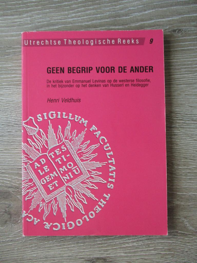Geen begrip voor de ander; De kritiek van Emmanuel Levinas, Boeken, Filosofie, Gelezen, Ophalen of Verzenden
