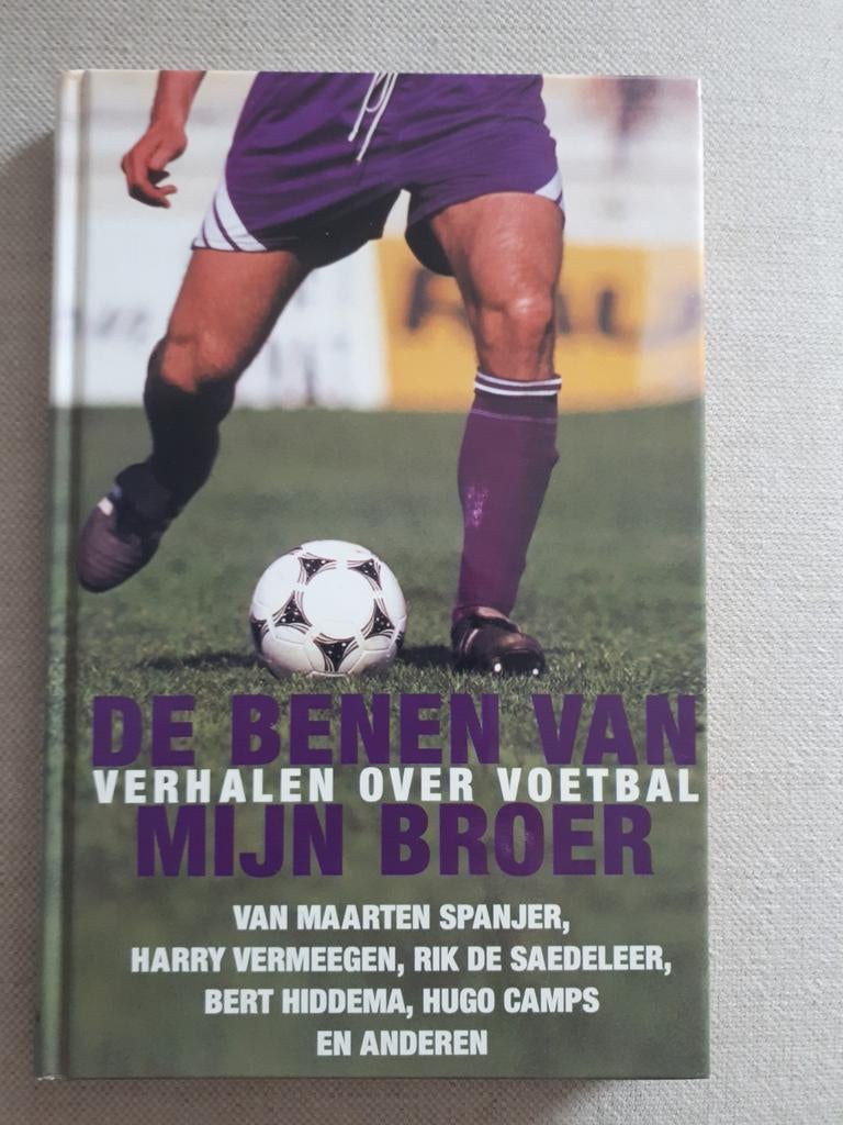 De benen van mijn broer - verhalen over voetbal, Ophalen, Gelezen, Balsport