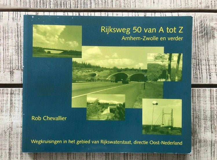 Rijksweg 50 Arnhem Zwolle, Boeken, Geschiedenis | Stad en Regio, Ophalen of Verzenden, Zo goed als nieuw
