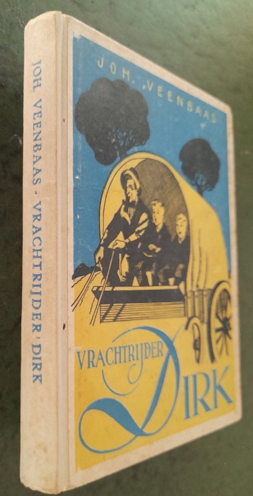 Joh. Veenbaas - Vrachtrijder Dirk, Verzenden, Gelezen, Fictie algemeen