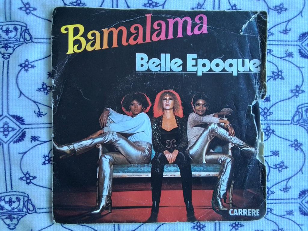 Belle epoque         Bamalama, Single, Ophalen of Verzenden, Pop, 1970 - 1979