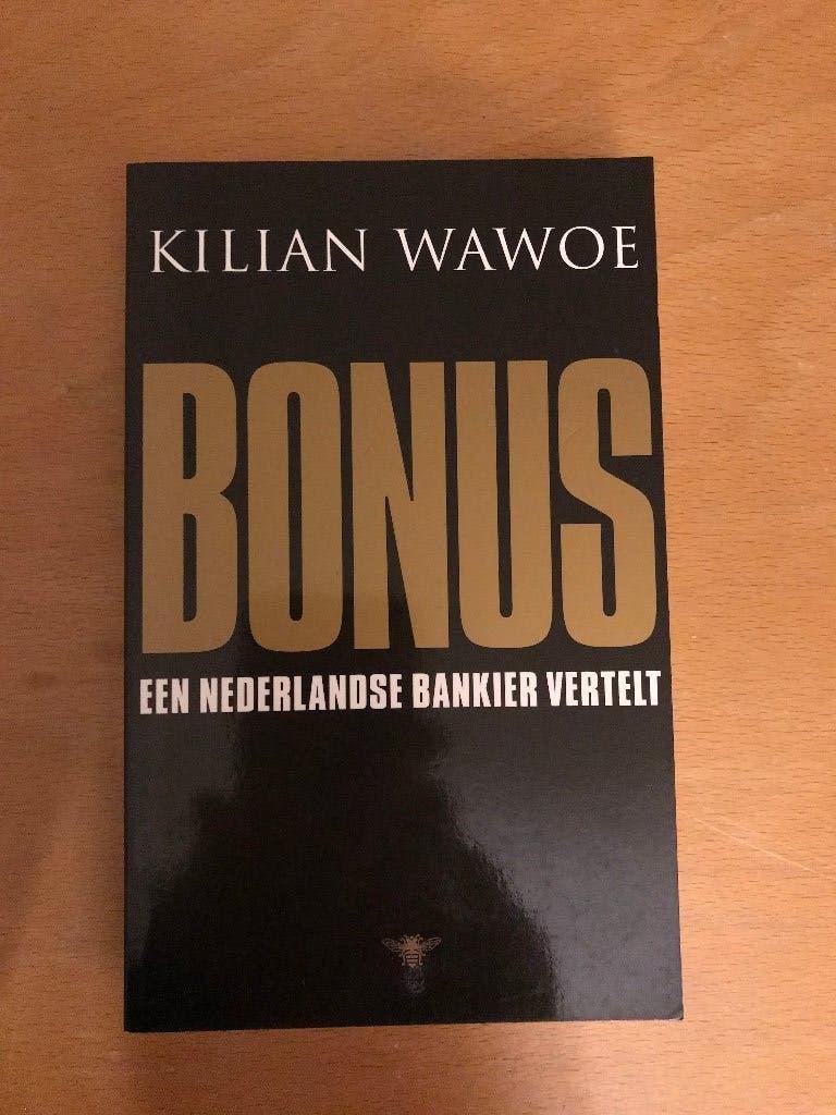Killian Wawoe - Bonus, Gelezen, Ophalen of Verzenden, Management, Killian Wawoe