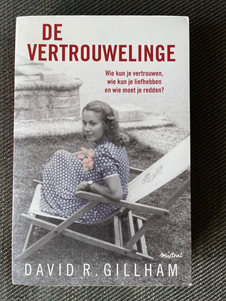 David R. Gillham - De vertrouwelinge., Ophalen of Verzenden, Zo goed als nieuw, David R. Gillham
