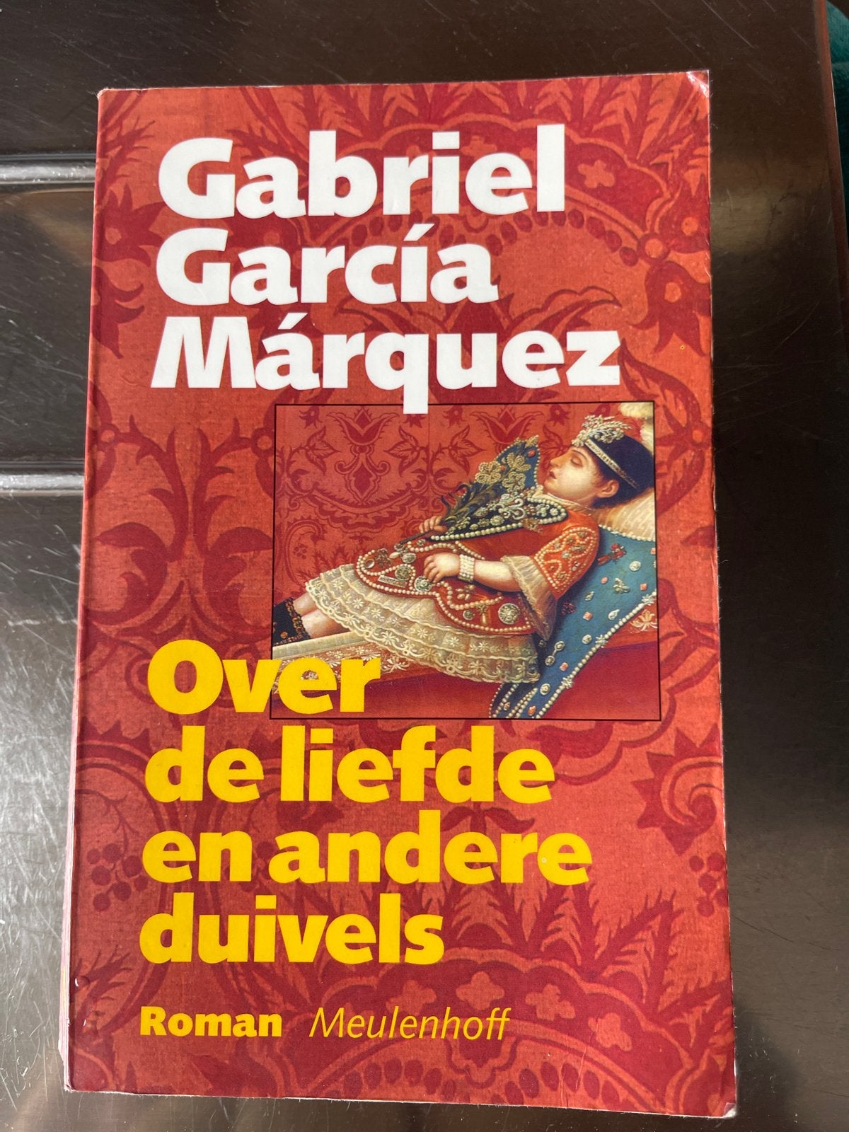 Over de liefde en andere duivels - Gabriel García Márquez, Ophalen, Gelezen, Nederland