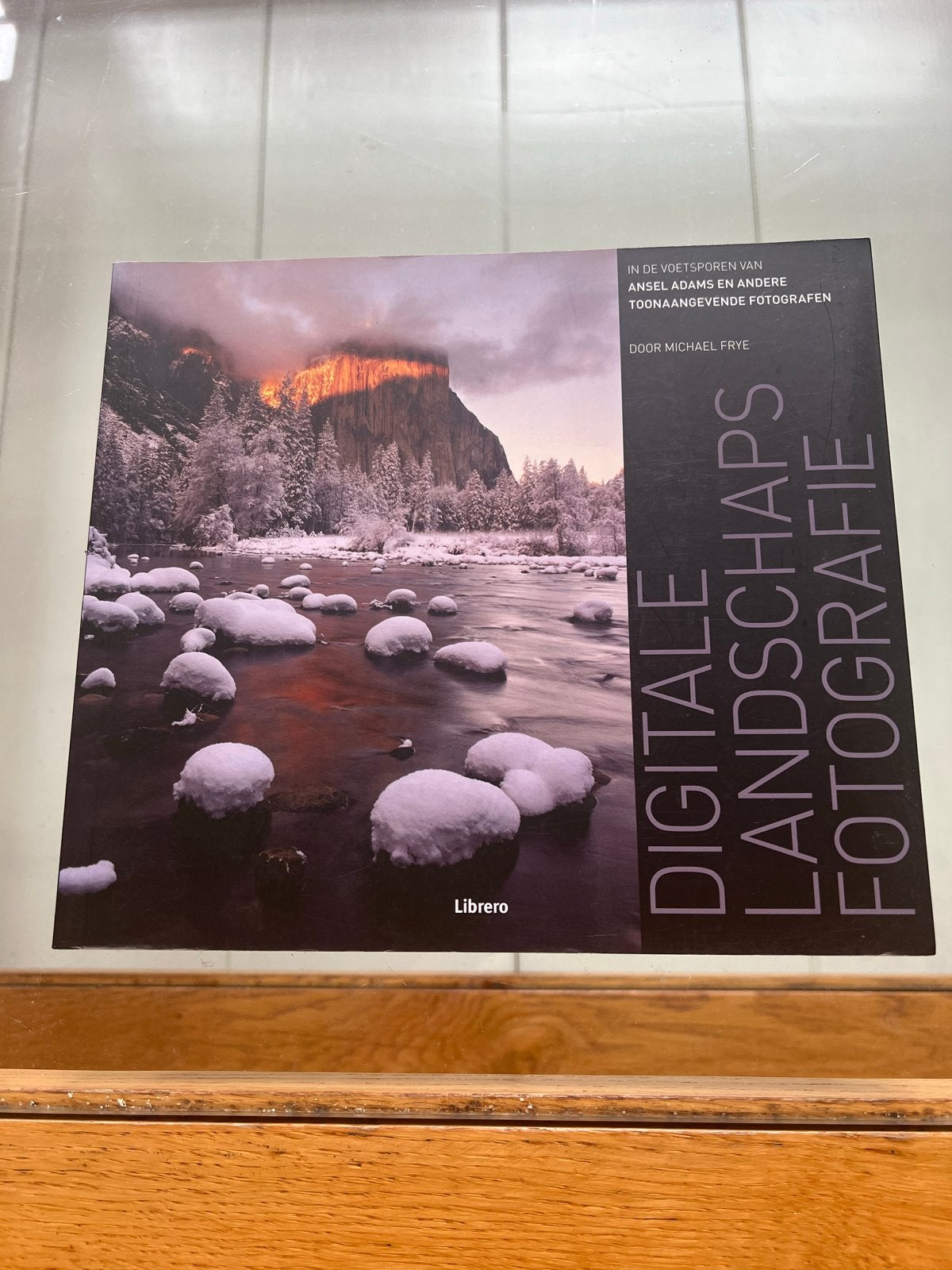 Digitale Landschapsfotografie - Michael Frye, Ophalen of Verzenden, Zo goed als nieuw, Fotografie algemeen