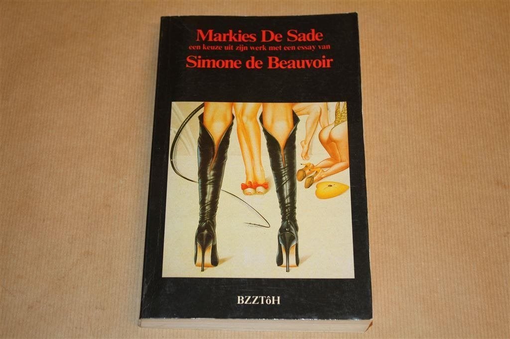Markies De Sade. Keuze uit zijn werk & Simone de Beauvoir., Boeken, Ophalen of Verzenden, Gelezen