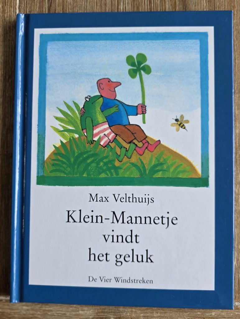Klein Mannetje vindt het geluk - Max Velthuijs, Fictie algemeen, Max Velthuijs, Jongen of Meisje, Ophalen of Verzenden