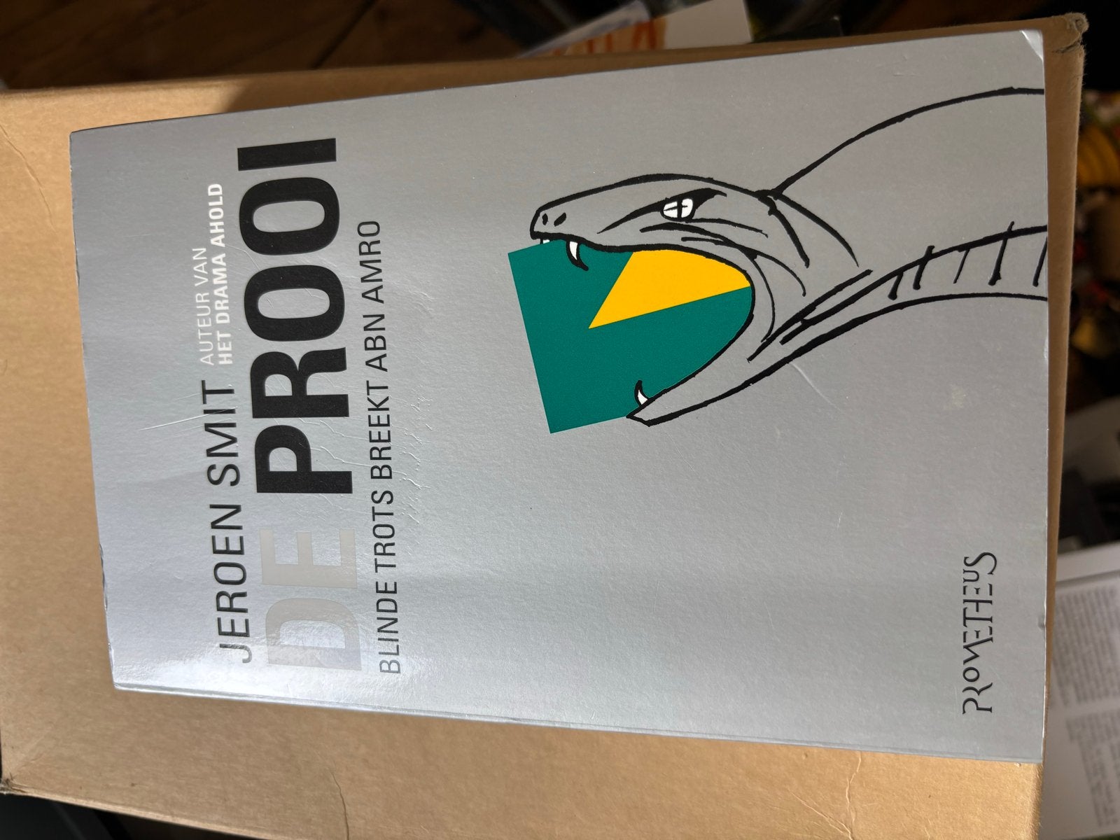 De Prooi - Jeroen Smit (Blinde trots breekt ABN AMRO), Boeken, Literatuur, Gelezen, Nederland, Ophalen of Verzenden