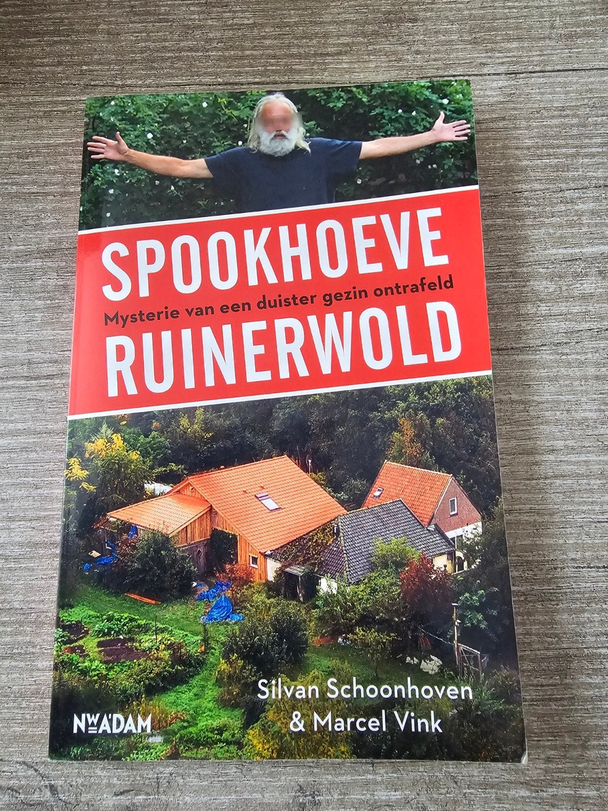 Spookhoeve Ruinerwold: Mysterie van een duister gezin, Ophalen of Verzenden, Gelezen, Silvan Schoonhoven & Marcel Vink