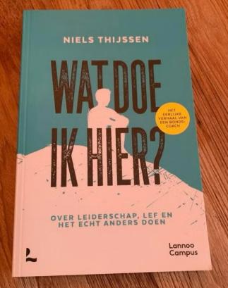 wat doe ik hier Niels Thijssen 9789401490382, Ophalen of Verzenden, Zo goed als nieuw
