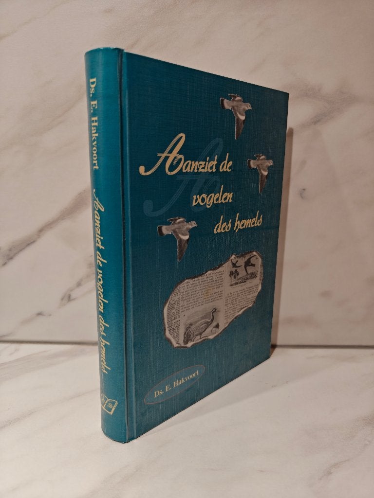 Ds. E. Hakvoort: Aanziet de vogelen des hemels, Ophalen of Verzenden, Gelezen, Christendom | Protestants