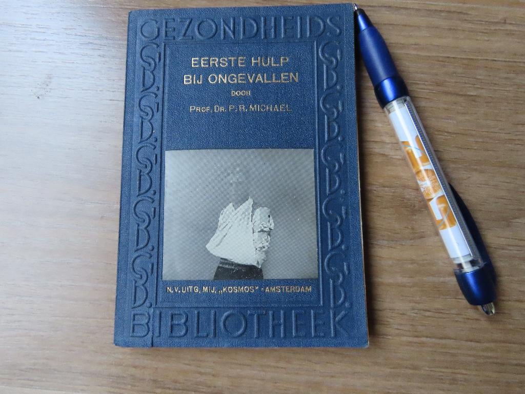 0ud boekje Eerste Hulp E.H.B.O., Prof. Michael 1933 "Kosmos", Verzenden, Gelezen