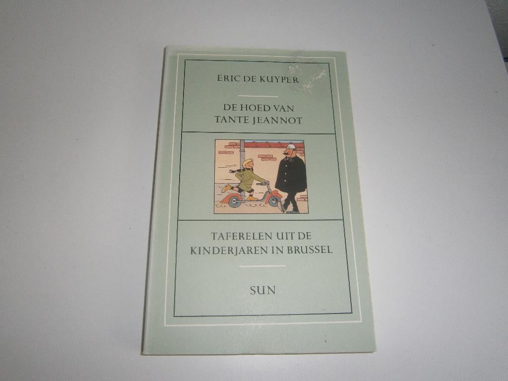 Eric De Kuyper  De Hoed van  Tante  Jeannot, Ophalen of Verzenden, Gelezen, Eric De Kuyper