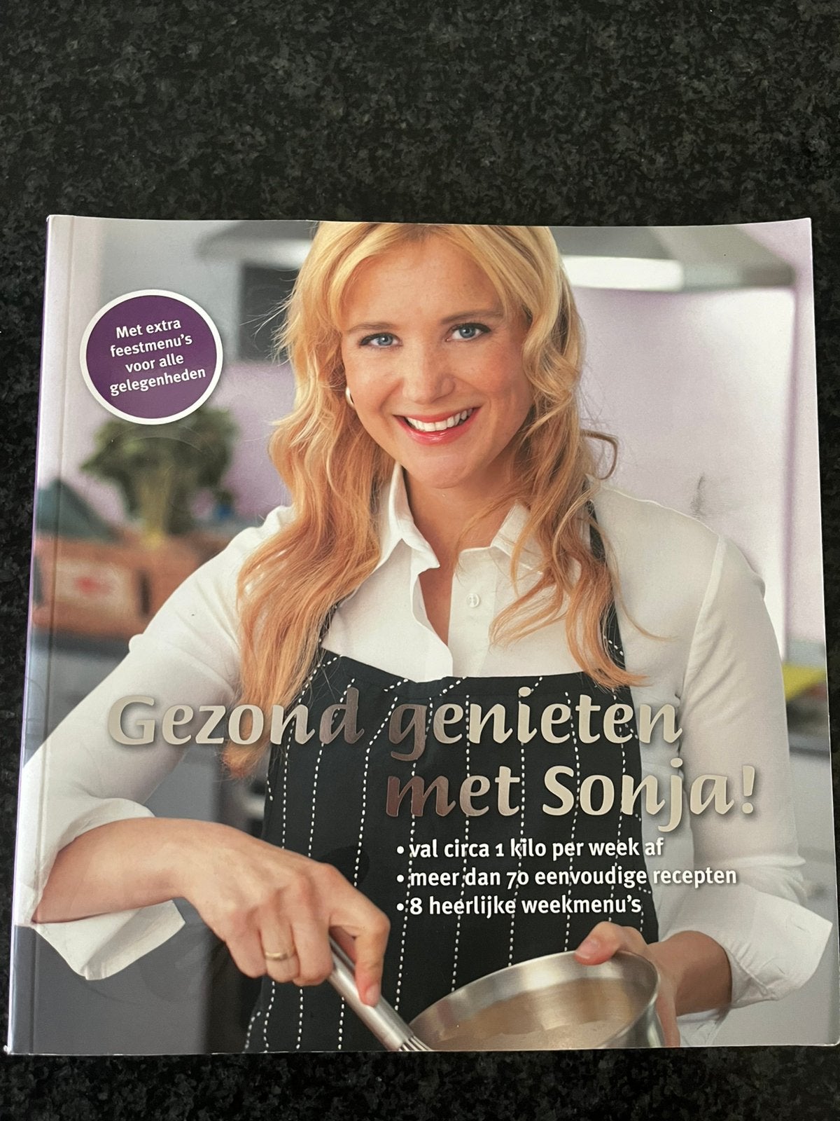 Sonja Bakker  - Gezond genieten met Sonja NIEUW, Boeken, S. Bakker, Dieet en Voeding, Nieuw, Ophalen of Verzenden