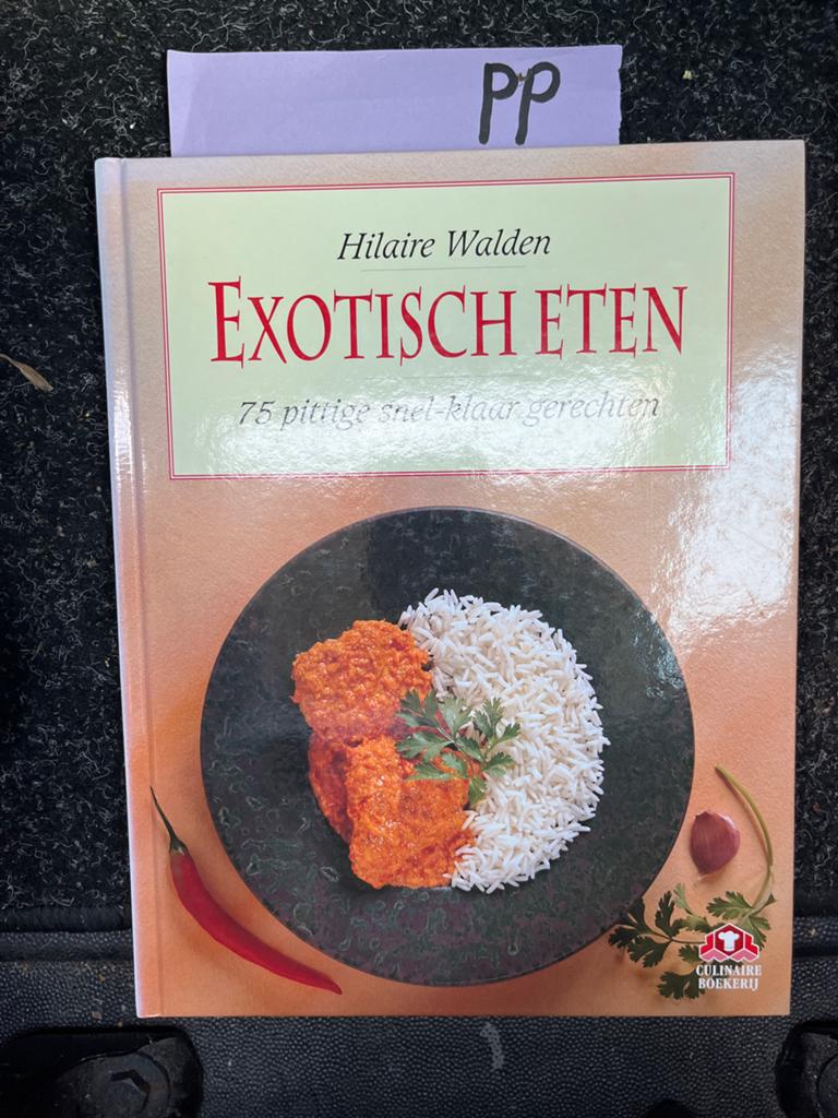 Exotisch Eten: 75 Pittige Snel-Klaar Gerechten, Ophalen of Verzenden, Zo goed als nieuw, Overige gebieden, Hoofdgerechten