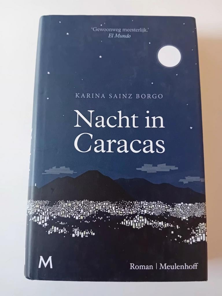 Nacht in Caracas  - Karina Sainz Borgo, Ophalen of Verzenden, Zo goed als nieuw