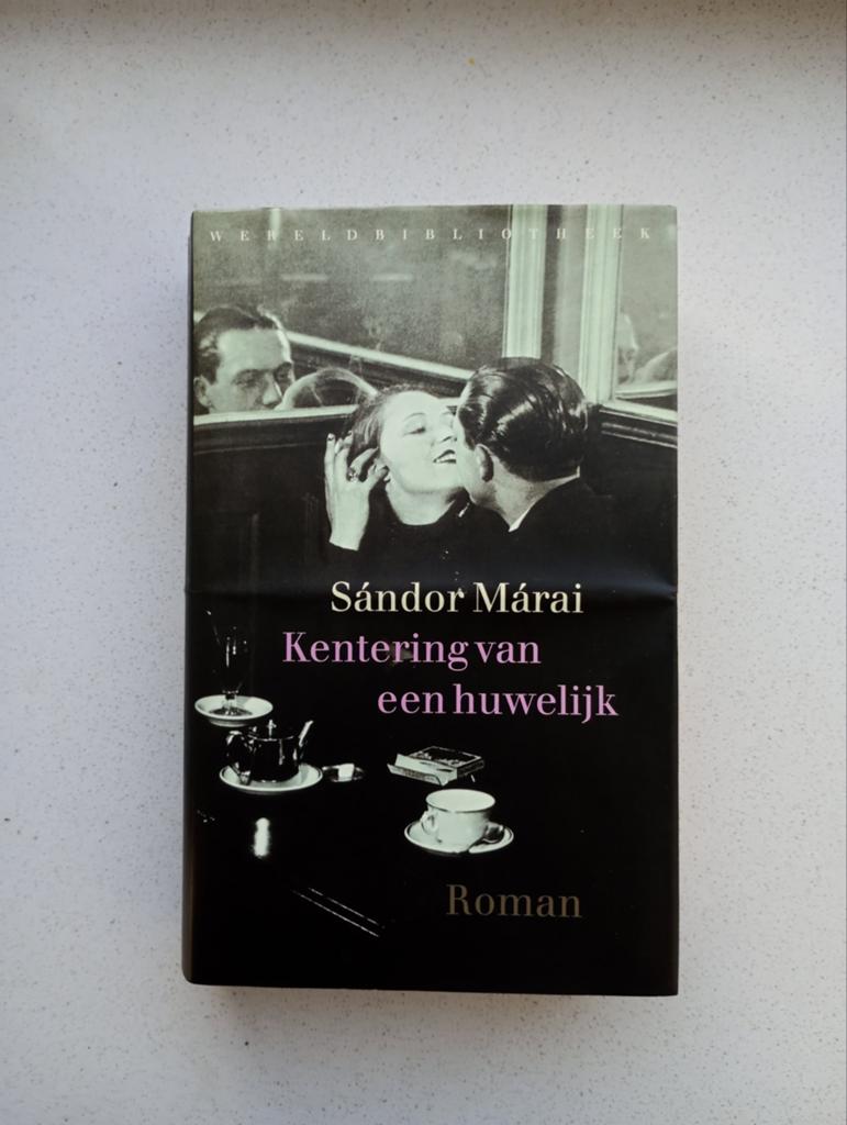 Kentering van een Huwelijk - Sándor Márai, Ophalen of Verzenden, Gelezen