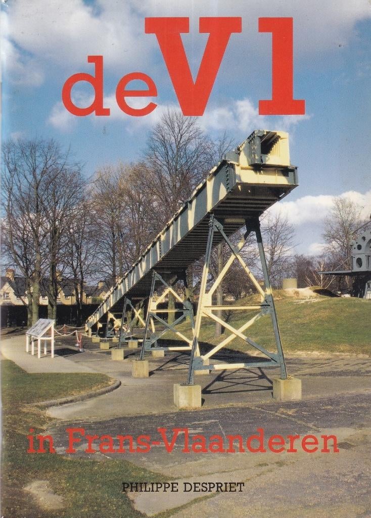 De V1 in Frans-Vlaanderen: Gids voor de V1-installaties in N, Gelezen, Ophalen of Verzenden, Voor 1940, Overige onderwerpen