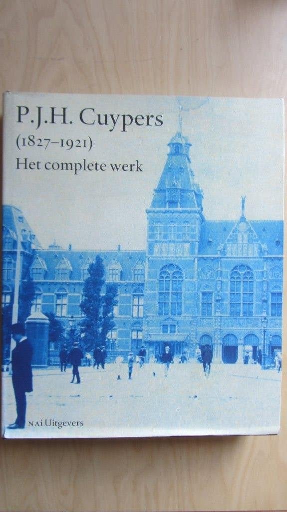 P.J.H. Cuypers  1827-1921  Complete werk, Ophalen of Verzenden, Zo goed als nieuw, Architecten