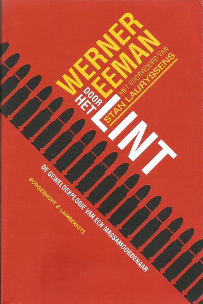 Door het lint	Werner Eeman met voorwoord van Stan Lauryssens, Boeken, Ophalen of Verzenden, Werner Eeman