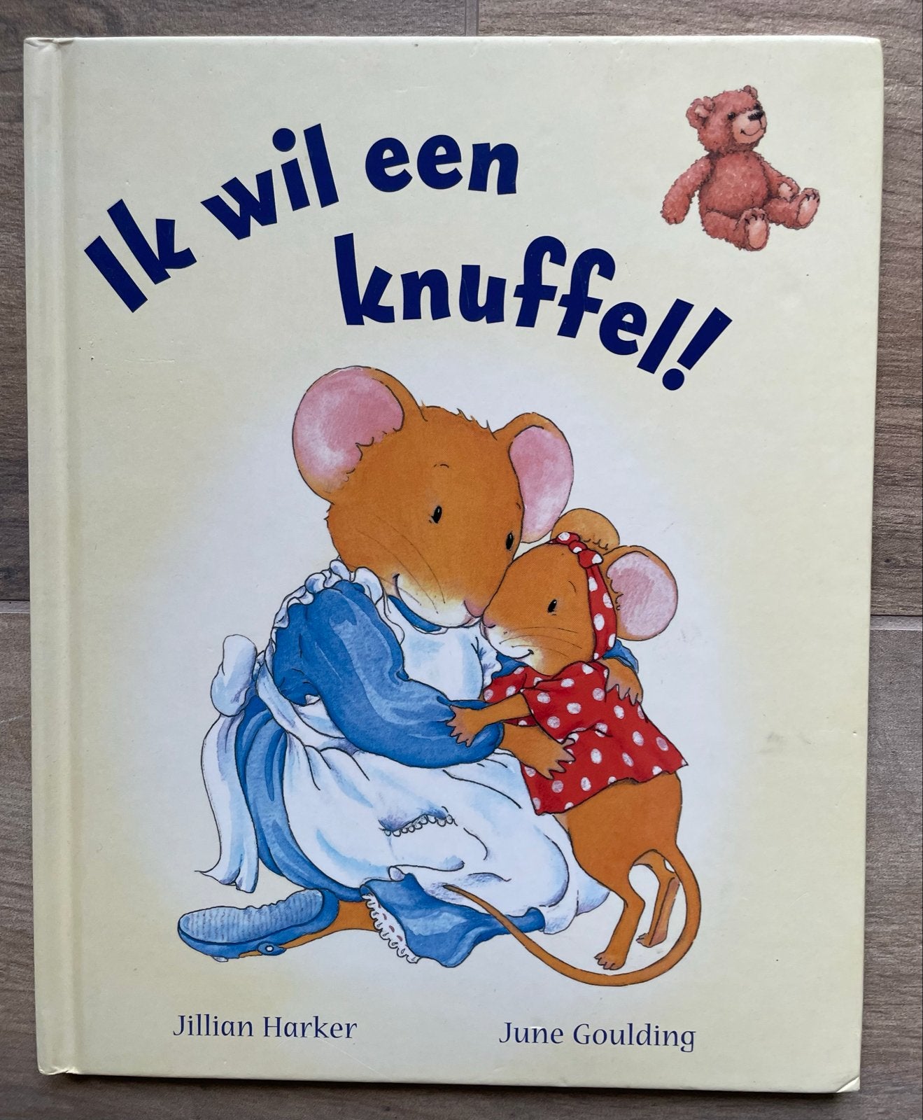 Ik wil een knuffel! - Prentenboek over Juffie de muis, Fictie algemeen, Jongen of Meisje, Ophalen of Verzenden, Zo goed als nieuw