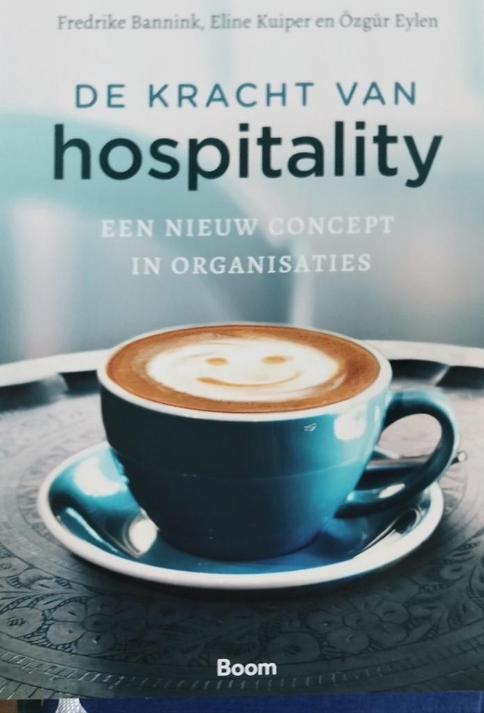 De Kracht van Hospitality: Een Nieuw Concept in Organisaties, Boeken, Ophalen of Verzenden, Nieuw