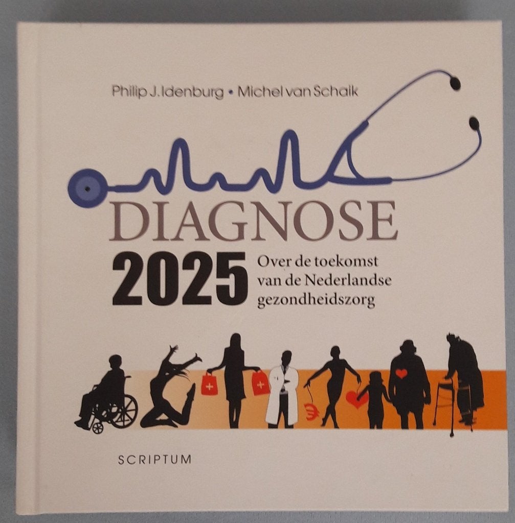Diagnose 2025 over de toekomst van de Nederlandse gesigneerd, Ophalen of Verzenden, Alpha, Gelezen, HBO