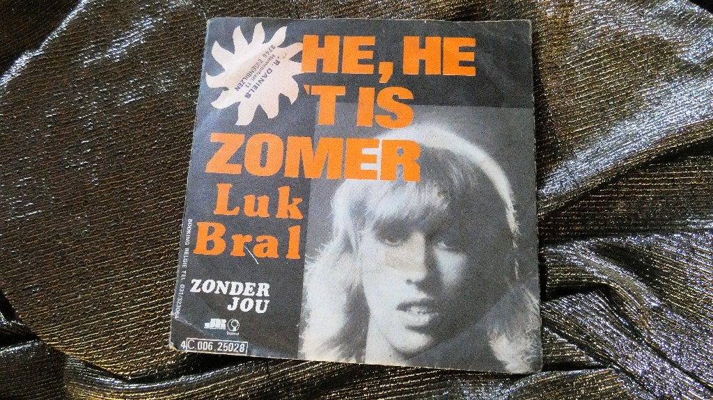 LUK BRAL- hé hé ’t is zomer-45t single. 1974, Ophalen, Gebruikt, 7 inch, Overige genres