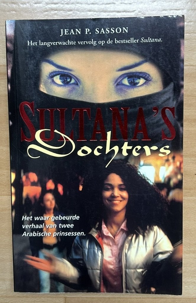 Sultana’s Dochters van Jean P. Sasson, Ophalen of Verzenden, Zo goed als nieuw, Nederland, Jean P. Sasson