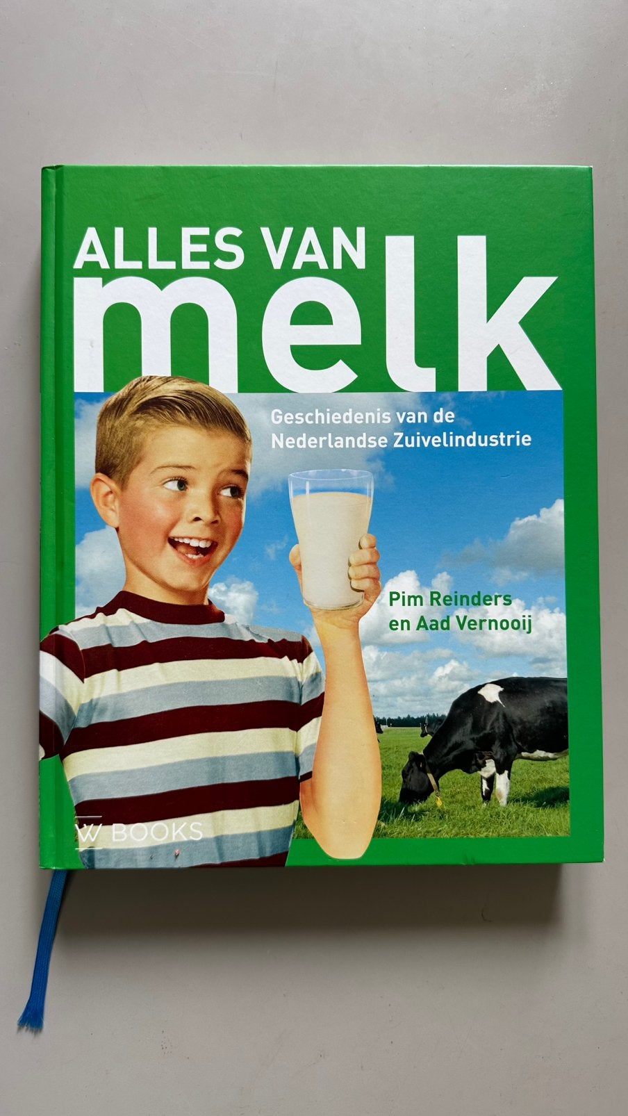 Aad Vernooij - Alles van melk - Hardcover, Aad Vernooij; Pim Reinders, Nieuw, Ophalen of Verzenden, Nederland