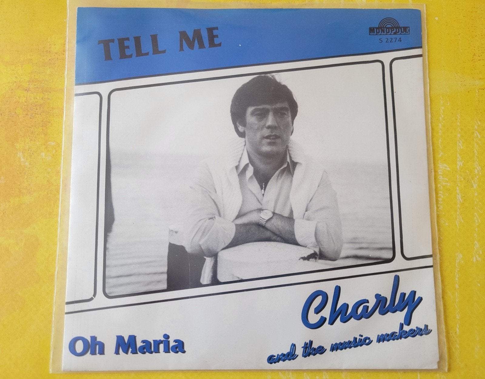 Charly and the Music Makers - Tell me - Oh Maria, Ophalen, Zo goed als nieuw, Overige formaten, Levenslied of Smartlap