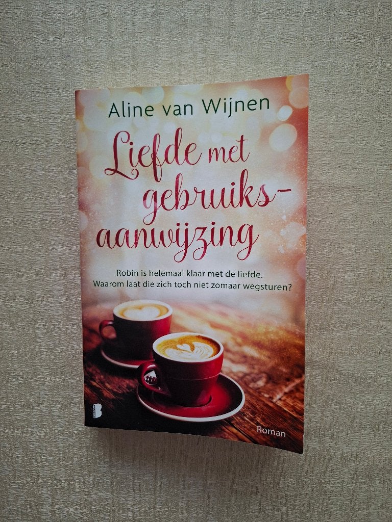 Aline van Wijnen - Liefde met Gebruiksaanwijzing, Ophalen, Zo goed als nieuw, Aline van Wijnen