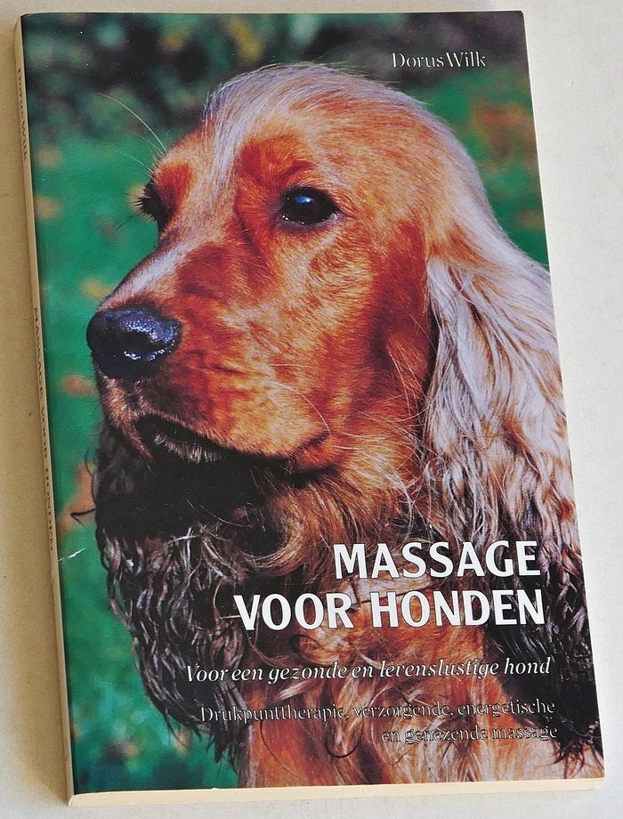 Dorus Wilk:   Massage voor honden, Honden, Ophalen of Verzenden, Zo goed als nieuw, Dorus Wilk