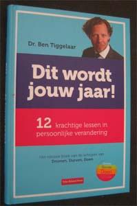 Ben Tiggelaar : Dit wordt jouw jaar!, Ophalen of Verzenden, Zo goed als nieuw, Ontwikkelingspsychologie