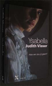 Judith Visser : Ysabella, Ophalen of Verzenden, Zo goed als nieuw