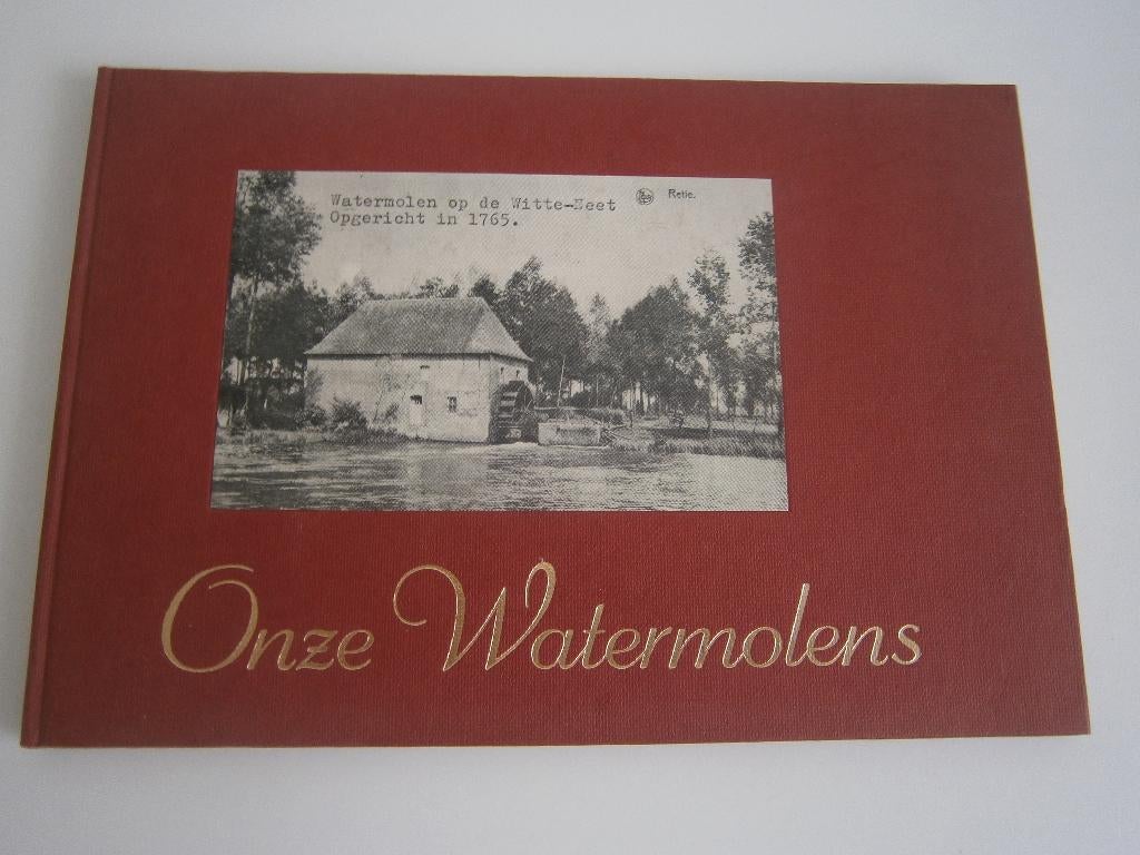 Onze  Watermolens, Ophalen of Verzenden, Gelezen, J. Keersmaeckers