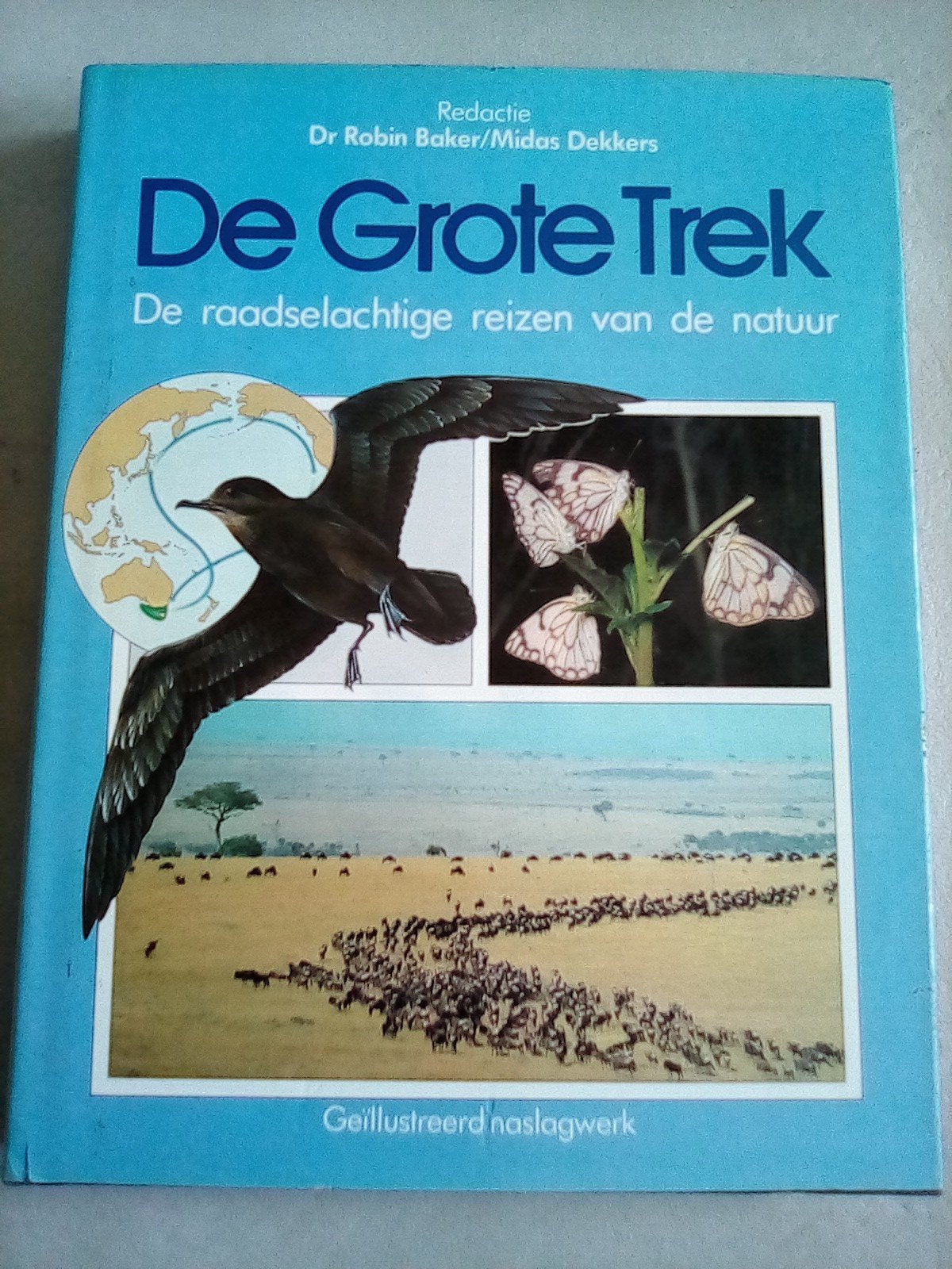 De Grote TRek - Dr. Robin Baker / Midas Dekkers, Boeken, Ophalen of Verzenden, Zo goed als nieuw, Vogels