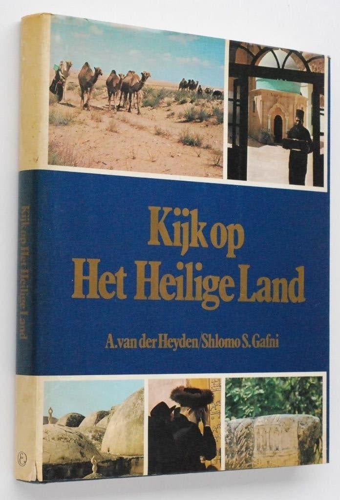 Kijk op Het Heilige Land - Fotoboek Elsevier 1980, Zo goed als nieuw, Christendom | Katholiek, A. van der Heyden / Shlomo S. Gafni