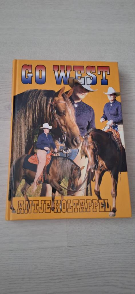 Go west western riding, Antje Holtappel, Ophalen of Verzenden, Zo goed als nieuw, Paarden of Pony's