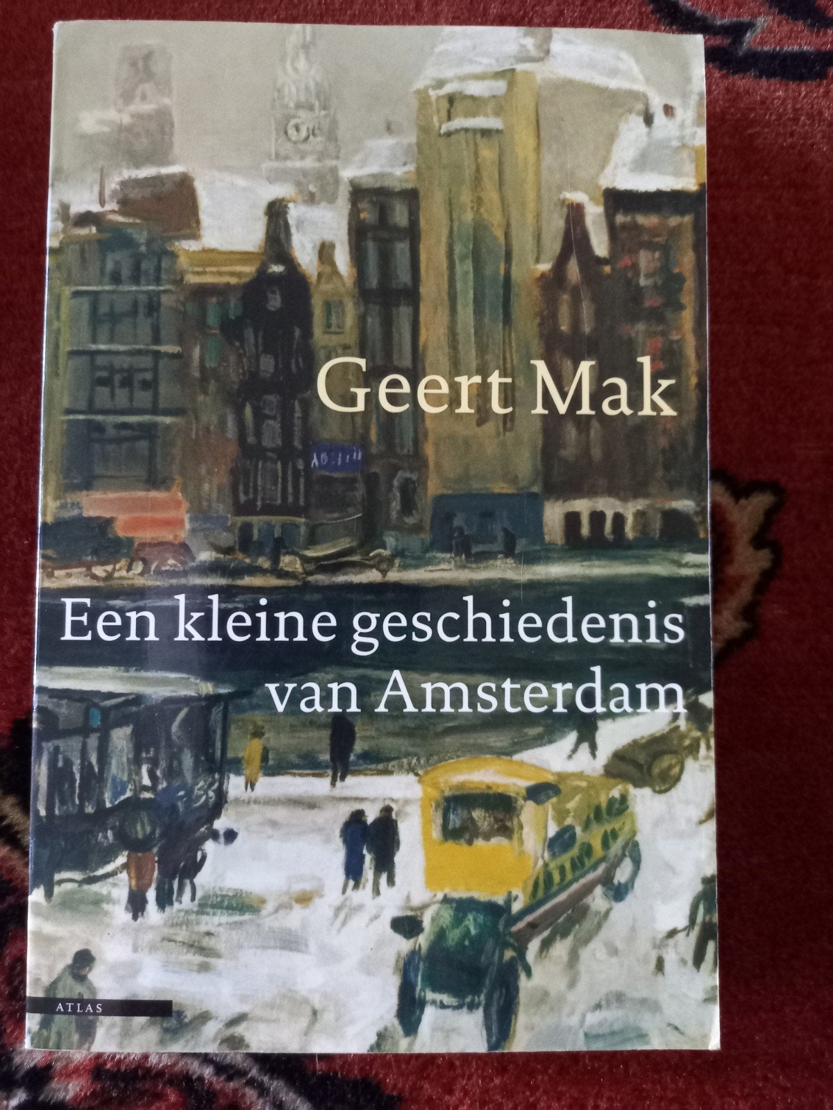 De kleine geschiedenis van Amsterdam  Geert Mak, Boeken, Zo goed als nieuw, 17e en 18e eeuw, Geert Mak, Ophalen of Verzenden