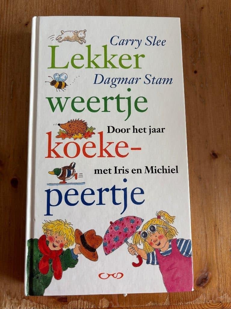 Lekker weertje koekepeertje jaar Iris Michiel ( C. Slee ), Fictie algemeen, Jongen of Meisje, Carry Slee, Voorleesboek