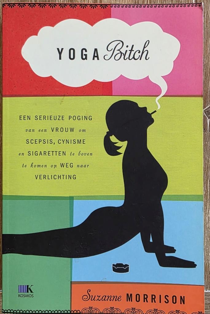 Yoga Bitch - Suzanne Morrison, Boeken, Romans, Zo goed als nieuw, Amerika, Ophalen of Verzenden