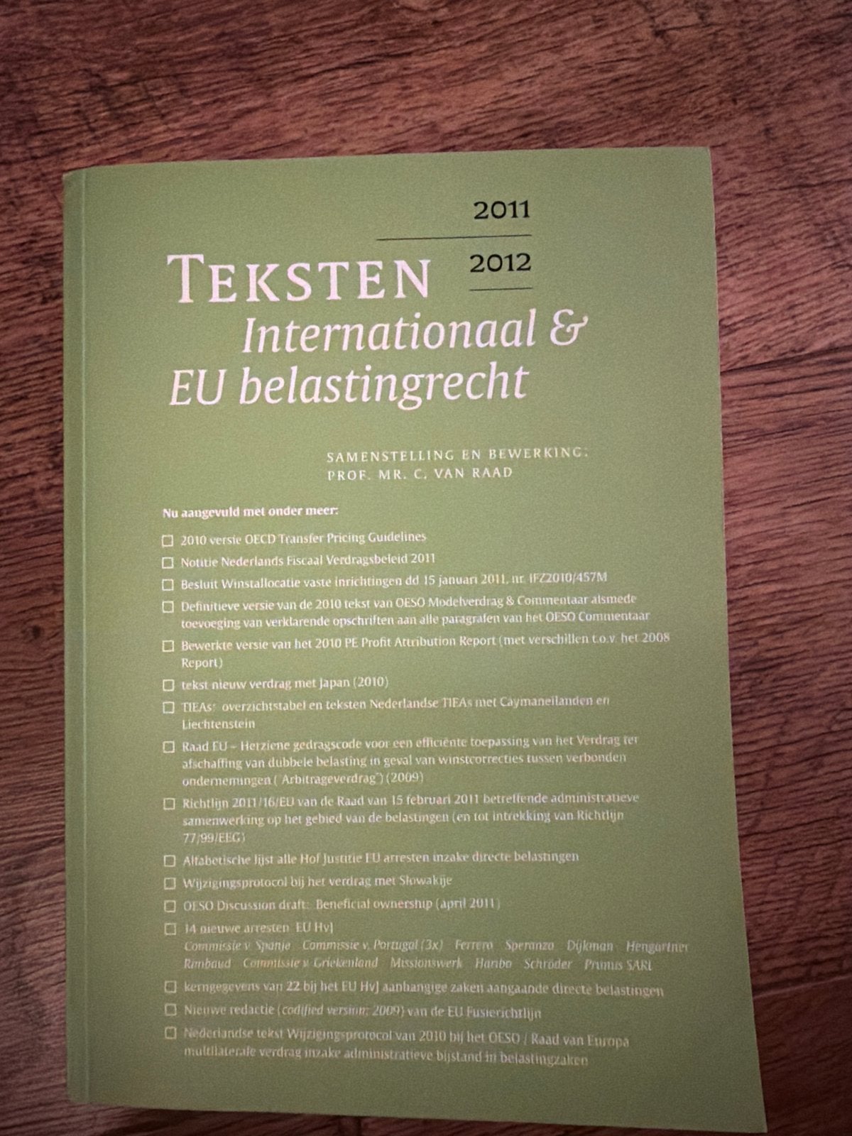 Teksten Internationaal & EU belastingrecht 2011-2012, Ophalen, Gamma, Gelezen, WO