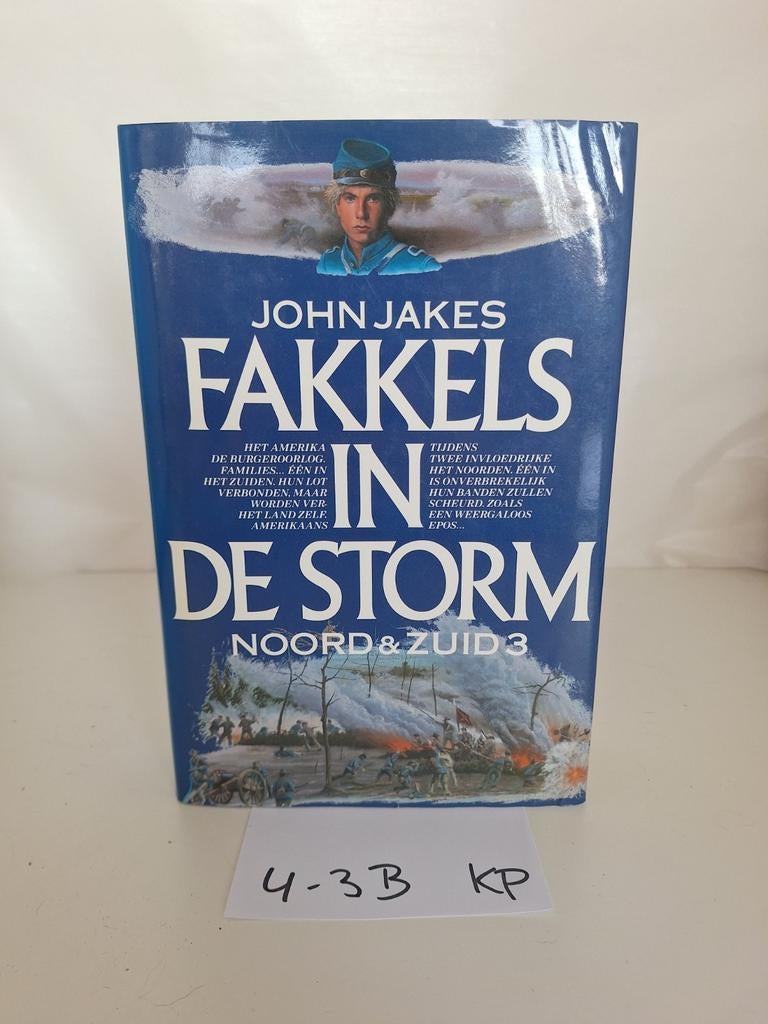 Fakkels in de Storm - Noord & Zuid 3 - John Jakes, Boeken, Ophalen of Verzenden