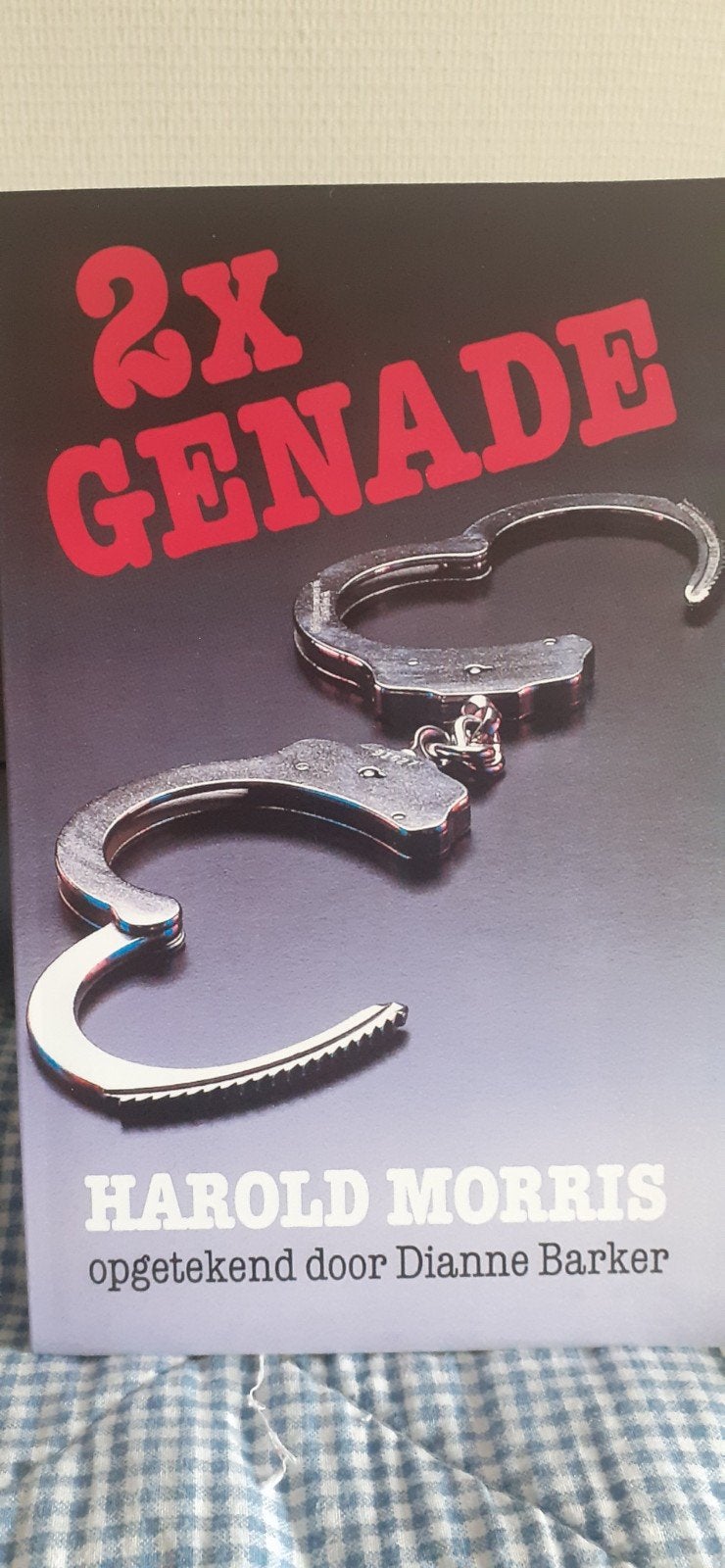 2x Genade - Harold Morris (opgetekend door Dianne Barker), Boeken, Ophalen of Verzenden, Zo goed als nieuw, Harold Morris