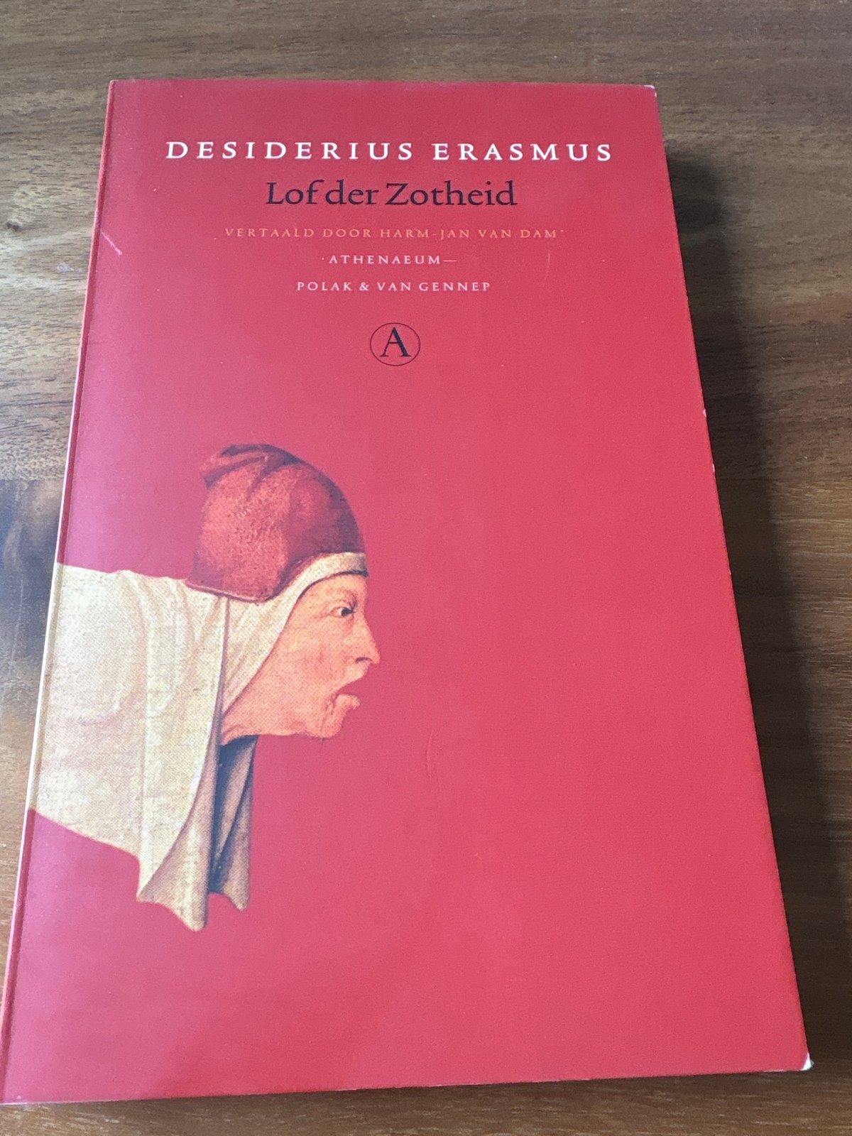 Lof der Zotheid - Desiderius Erasmus (Boek), Ophalen of Verzenden, Zo goed als nieuw, Nederland