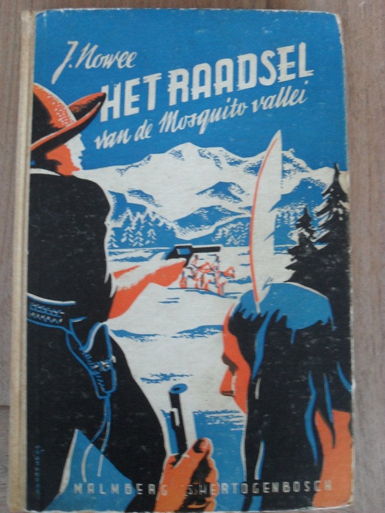 Het raadsel van de mosquitovallei j. Nowee, Ophalen of Verzenden, Gelezen