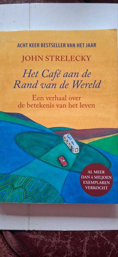 John P. Strelecky - Het café aan de rand van de wereld, Boeken, Ophalen of Verzenden, Zo goed als nieuw, John P. Strelecky